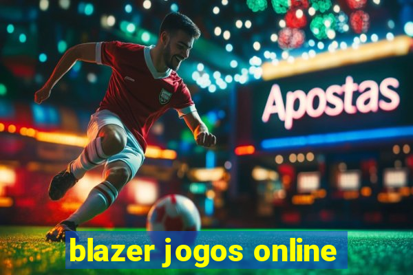 blazer jogos online